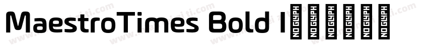 MaestroTimes Bold I字体转换